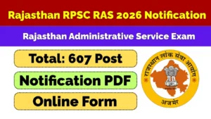 RPSC RAS EXAM Notification-2026 UPDATE